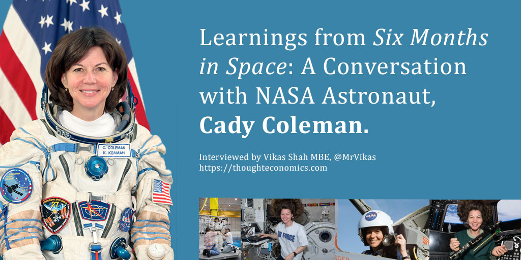 Learnings from Six Months in Space: A Conversation with NASA Astronaut, Cady Coleman.