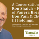 Ron Shaich: Panera Bread Founder & Entrepreneur