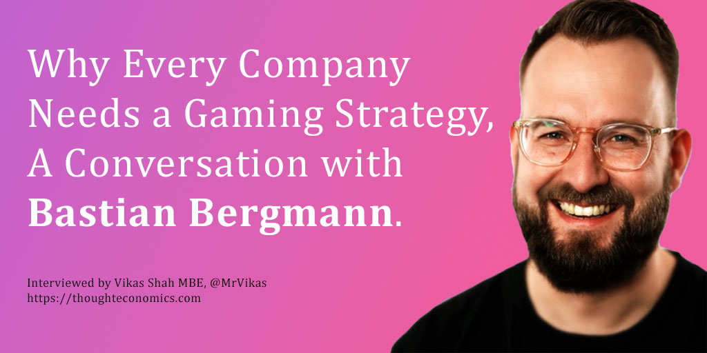 Why Every Company Needs a Gaming Strategy, A Conversation with Bastian Bergmann.