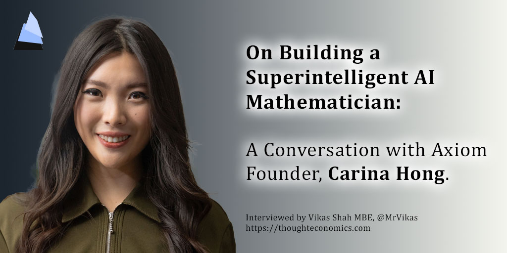 On Building a Superintelligent AI Mathematician: A Conversation with Axiom Founder, Carina Hong.