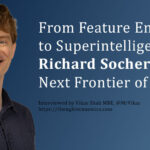 From Feature Engineering to Superintelligence: Richard Socher on the Next Frontier of AI